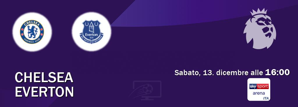 Il match Chelsea - Everton sarà trasmesso in diretta TV su Sky Sport Arena (ore 16:00)