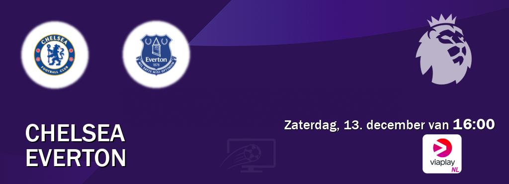 Wedstrijd tussen Chelsea en Everton live op tv bij Viaplay Nederland (zaterdag, 13. december van 16:00). Wedstrijd tussen Chelsea en Everton live op tv bij Viaplay Nederland (zaterdag, 13. december van 16:00).