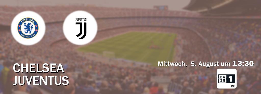 Das Spiel zwischen Chelsea und Juventus wird am Mittwoch,  5. August um  13:30, live vom DAZN 1 Deutschland übertragen.