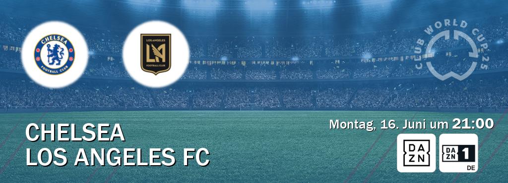 Das Spiel zwischen Chelsea und Los Angeles FC wird am Montag, 16. Juni um  21:00, live vom DAZN und DAZN 1 Deutschland übertragen.