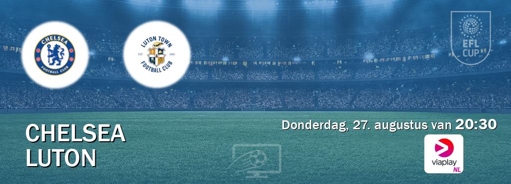 Wedstrijd tussen Chelsea en Luton live op tv bij Viaplay Nederland (donderdag, 27. augustus van 20:30). Wedstrijd tussen Chelsea en Luton live op tv bij Viaplay Nederland (donderdag, 27. augustus van 20:30).