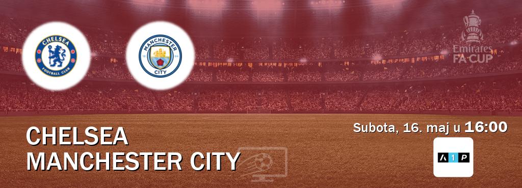 Izravni prijenos utakmice Chelsea i Manchester City pratite uživo na Arena Premium 1 (subota, 16. maj u  16:00).