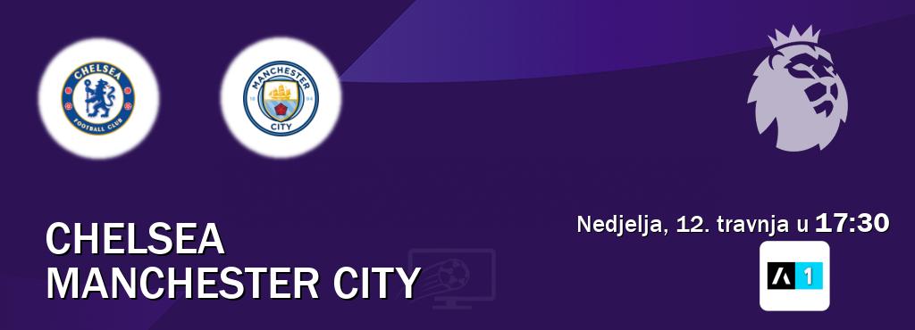 Izravni prijenos utakmice Chelsea i Manchester City pratite uživo na Arena Sport 1 (nedjelja, 12. travnja u  17:30).