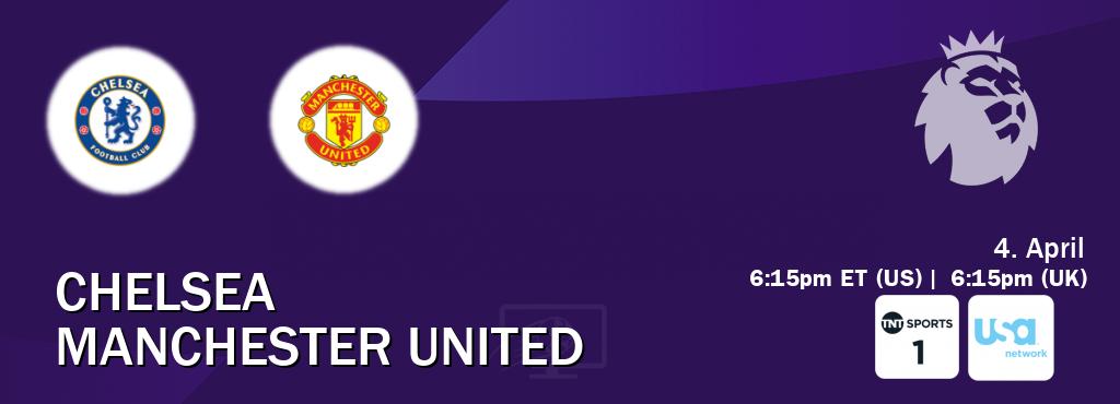 You can watch game live between Chelsea and Manchester United on TNT Sports 1(UK) and USA Network(US).