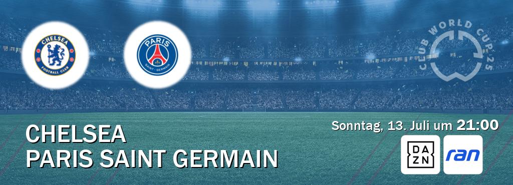 Das Spiel zwischen Chelsea und Paris Saint Germain wird am Sonntag, 13. Juli um 21:00, live vom DAZN und RAN.de übertragen. Das Spiel zwischen Chelsea und Paris Saint Germain wird am Sonntag, 13. Juli um 21:00, live vom DAZN und RAN.de übertragen.