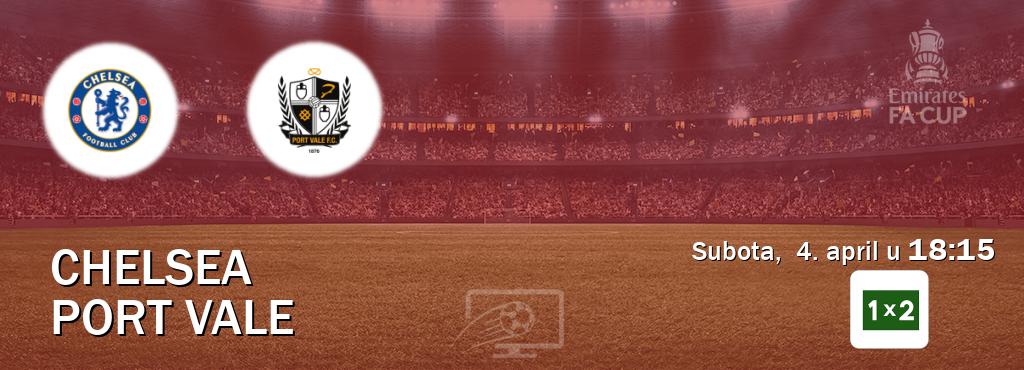 Izravni prijenos utakmice Chelsea i Port Vale pratite uživo na Arena Sport 1x2 (subota,  4. april u  18:15).