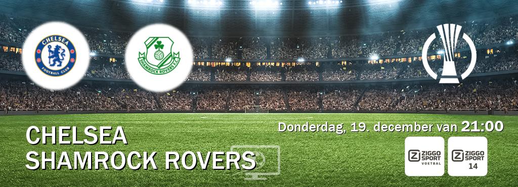 Wedstrijd tussen Chelsea en Shamrock Rovers live op tv bij Ziggo Sport, Ziggo Sport 14 (donderdag, 19. december van  21:00).