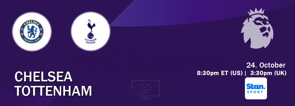 You can watch game live between Chelsea and Tottenham on Stan Sport(AU).