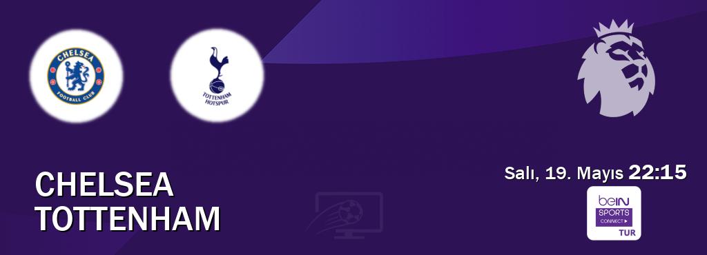Karşılaşma Chelsea - Tottenham Bein Sports Connect'den canlı yayınlanacak (Salı, 19. Mayıs 22:15). Karşılaşma Chelsea - Tottenham Bein Sports Connect'den canlı yayınlanacak (Salı, 19. Mayıs 22:15).