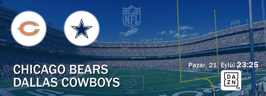 Karşılaşma Chicago Bears - Dallas Cowboys DAZN'den canlı yayınlanacak (Pazar, 21. Eylül  23:25).