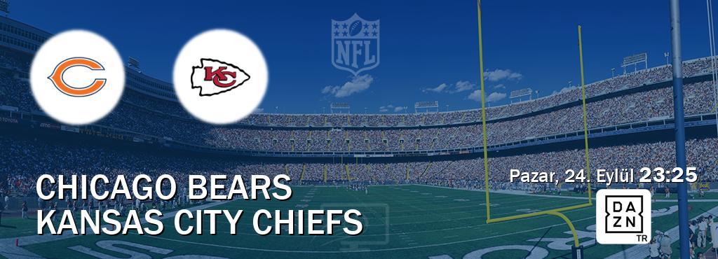Karşılaşma Chicago Bears - Kansas City Chiefs DAZN'den canlı yayınlanacak (Pazar, 24. Eylül  23:25).