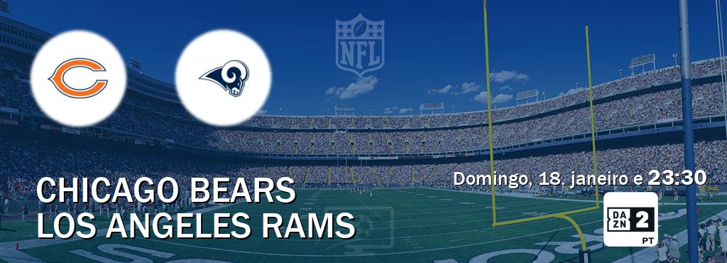 Jogo entre Chicago Bears e Los Angeles Rams tem emissão DAZN Eleven 2 (domingo, 18. janeiro e 23:30). Jogo entre Chicago Bears e Los Angeles Rams tem emissão DAZN Eleven 2 (domingo, 18. janeiro e 23:30).