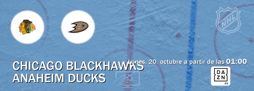 El partido entre Chicago Blackhawks y Anaheim Ducks será retransmitido por DAZN España (lunes, 20. octubre a partir de las 01:00). El partido entre Chicago Blackhawks y Anaheim Ducks será retransmitido por DAZN España (lunes, 20. octubre a partir de las 01:00).