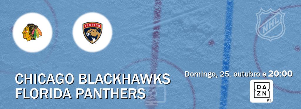 Jogo entre Chicago Blackhawks e Florida Panthers tem emissão DAZN (domingo, 25. outubro e  20:00).