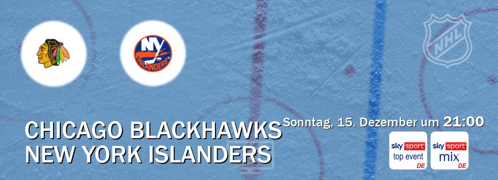 Das Spiel zwischen Chicago Blackhawks und New York Islanders wird am Sonntag, 15. Dezember um  21:00, live vom Sky Sport Top Event und Sky Sport Mix übertragen.