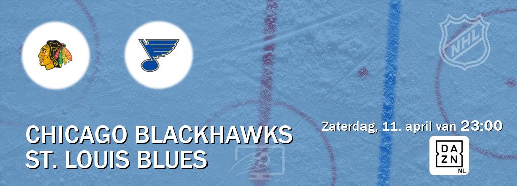 Wedstrijd tussen Chicago Blackhawks en St. Louis Blues live op tv bij DAZN (zaterdag, 11. april van  23:00).