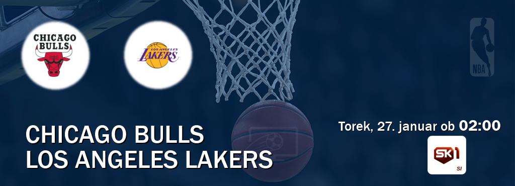 Prenos tekme med Chicago Bulls in Los Angeles Lakers v živo na Sportklub 1 (torek, 27. januar ob  02:00 uri).