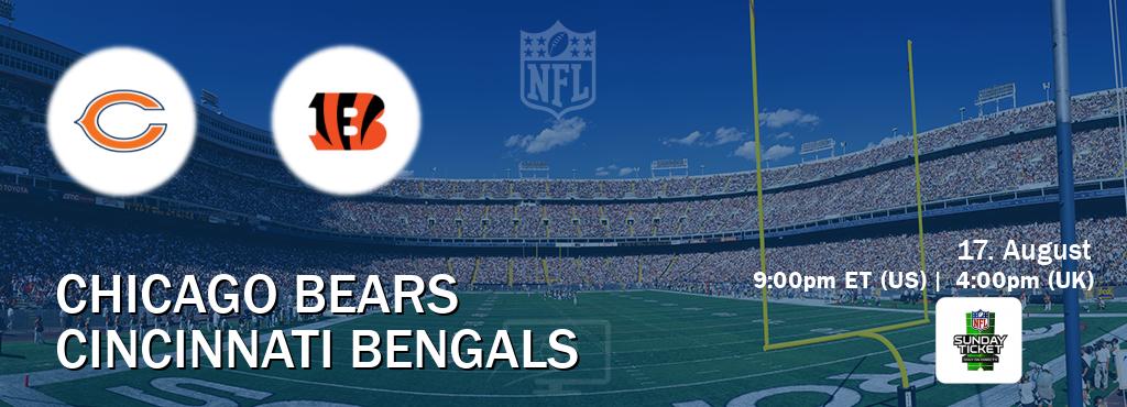 You can watch game live between Chicago Bears and Cincinnati Bengals on NFL Sunday Ticket(US).