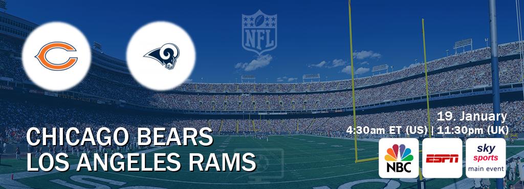 You can watch game live between Chicago Bears and Los Angeles Rams on NBC(US), ESPN(AU), Sky Sports Main Event(UK).