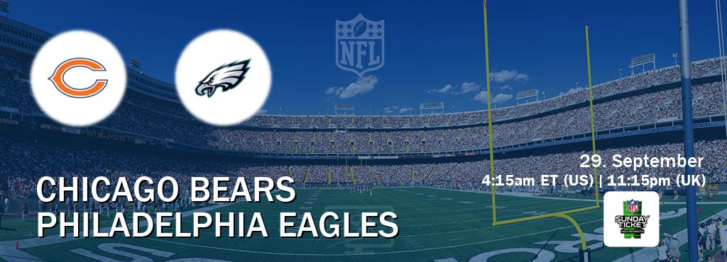 You can watch game live between Chicago Bears and Philadelphia Eagles on NFL Sunday Ticket(US).