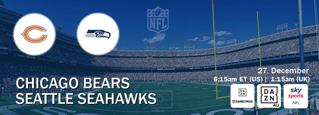 You can watch game live between Chicago Bears and Seattle Seahawks on DAZN NFL Game Pass, DAZN(AU), Sky Sports NFL(UK).