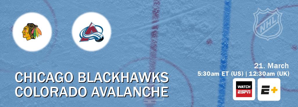 You can watch game live between Chicago Blackhawks and Colorado Avalanche on WatchESPN(AU) and ESPN+(US).