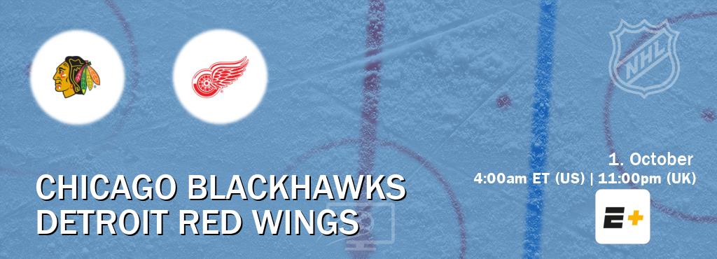 You can watch game live between Chicago Blackhawks and Detroit Red Wings on ESPN+(US).