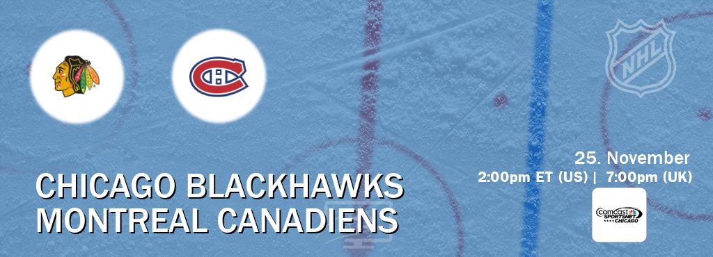 You can watch game live between Chicago Blackhawks and Montreal Canadiens on CSN Chicago.