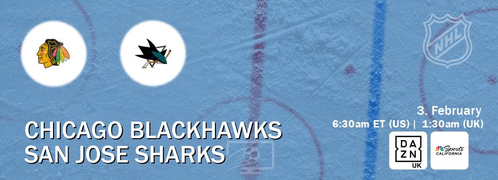 You can watch game live between Chicago Blackhawks and San Jose Sharks on DAZN UK(UK) and NBCS California(US). You can watch game live between Chicago Blackhawks and San Jose Sharks on DAZN UK(UK) and NBCS California(US).