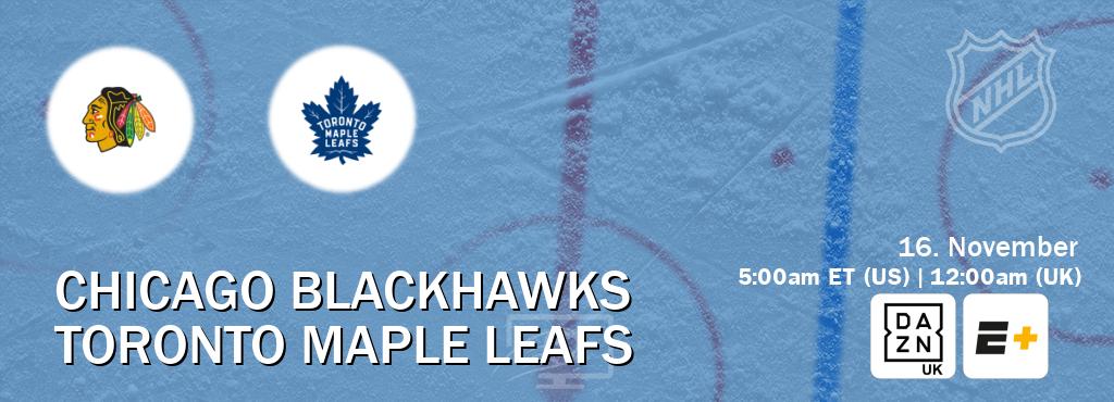 You can watch game live between Chicago Blackhawks and Toronto Maple Leafs on DAZN UK(UK) and ESPN+(US). You can watch game live between Chicago Blackhawks and Toronto Maple Leafs on DAZN UK(UK) and ESPN+(US).
