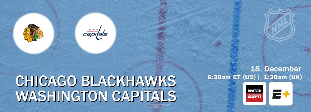 You can watch game live between Chicago Blackhawks and Washington Capitals on WatchESPN(AU) and ESPN+(US).