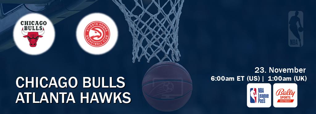 You can watch game live between Chicago Bulls and Atlanta Hawks on NBA League Pass and Bally Sports Southeast(US).