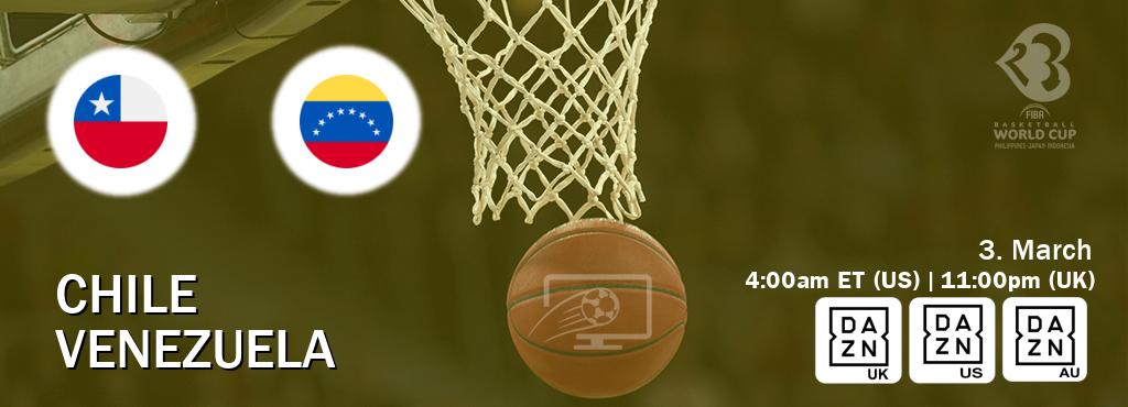 You can watch game live between Chile and Venezuela on DAZN UK(UK), DAZN(US), DAZN(AU).