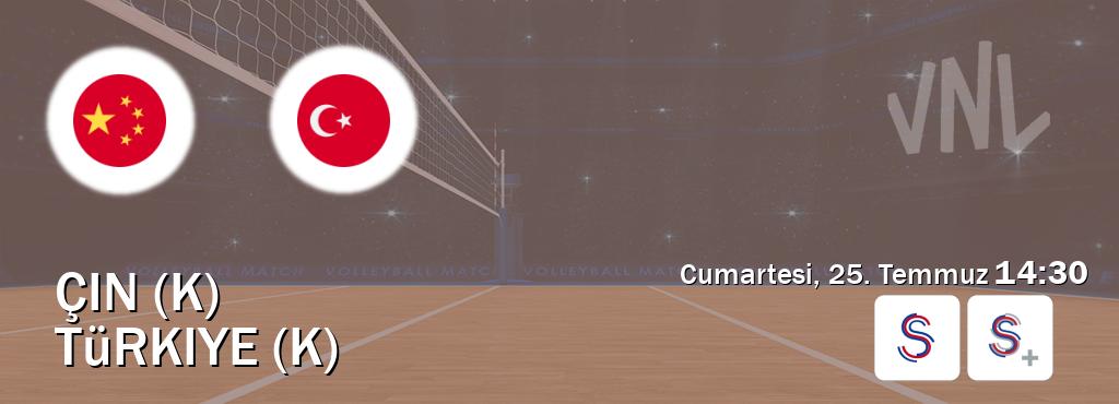 Karşılaşma Çin (K) - Türkiye (K) S Sport ve S Sport +'den canlı yayınlanacak (Cumartesi, 25. Temmuz  14:30).