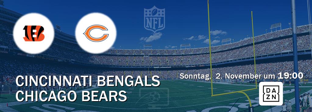 Das Spiel zwischen Cincinnati Bengals und Chicago Bears wird am Sonntag, 2. November um 19:00, live vom DAZN übertragen. Das Spiel zwischen Cincinnati Bengals und Chicago Bears wird am Sonntag, 2. November um 19:00, live vom DAZN übertragen.