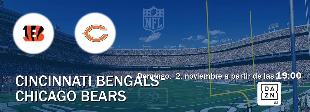 El partido entre Cincinnati Bengals y Chicago Bears será retransmitido por DAZN España (domingo, 2. noviembre a partir de las 19:00). El partido entre Cincinnati Bengals y Chicago Bears será retransmitido por DAZN España (domingo, 2. noviembre a partir de las 19:00).