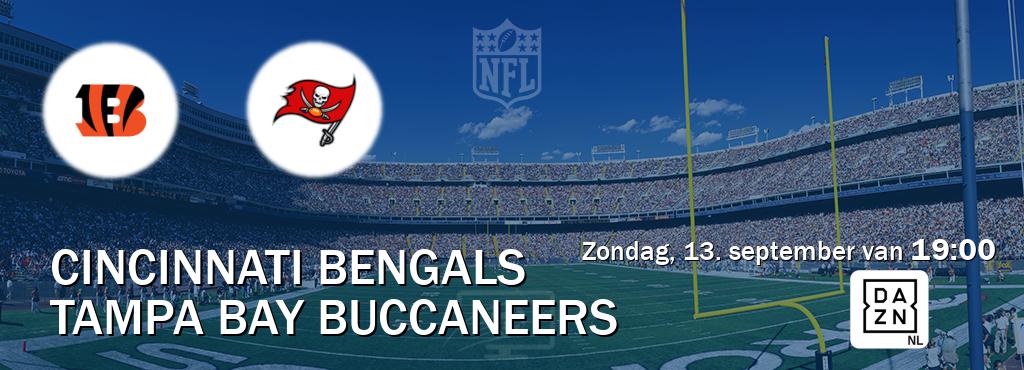 Wedstrijd tussen Cincinnati Bengals en Tampa Bay Buccaneers live op tv bij DAZN (zondag, 13. september van  19:00).