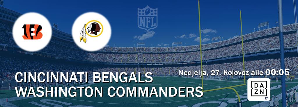 Il match Cincinnati Bengals - Washington Commanders sarà trasmesso in diretta TV su DAZN Italia (ore 00:05)