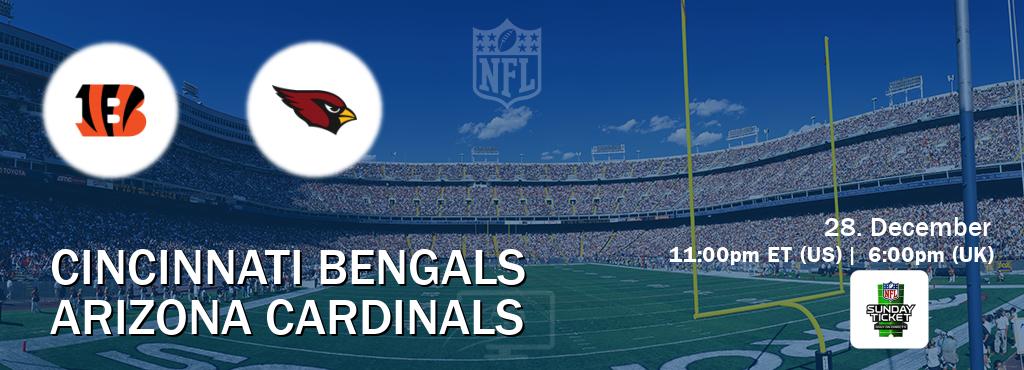 You can watch game live between Cincinnati Bengals and Arizona Cardinals on NFL Sunday Ticket(US).