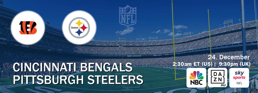 You can watch game live between Cincinnati Bengals and Pittsburgh Steelers on NBC(US), DAZN(AU), Sky Sports NFL(UK).