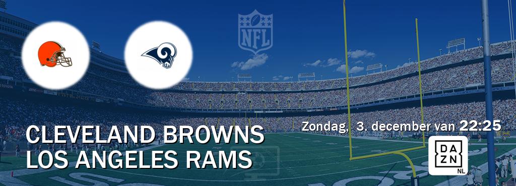 Wedstrijd tussen Cleveland Browns en Los Angeles Rams live op tv bij DAZN (zondag,  3. december van  22:25).