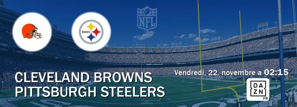 Match entre Cleveland Browns et Pittsburgh Steelers en direct à la DAZN (vendredi, 22. novembre a  02:15).