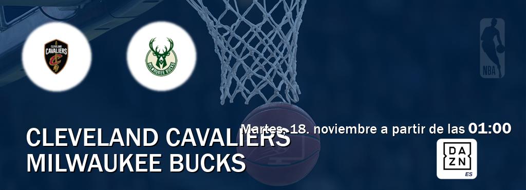 El partido entre Cleveland Cavaliers y Milwaukee Bucks será retransmitido por DAZN España (martes, 18. noviembre a partir de las 01:00). El partido entre Cleveland Cavaliers y Milwaukee Bucks será retransmitido por DAZN España (martes, 18. noviembre a partir de las 01:00).