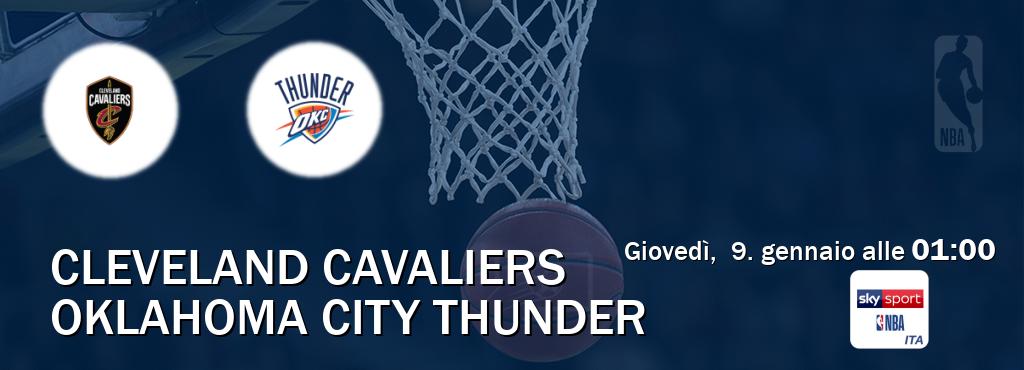 Il match Cleveland Cavaliers - Oklahoma City Thunder sarà trasmesso in diretta TV su Sky Sport NBA (ore 01:00)