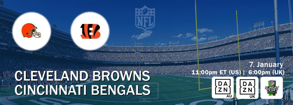 You can watch game live between Cleveland Browns and Cincinnati Bengals on DAZN(AU), DAZN UK(UK), NFL Sunday Ticket(US).