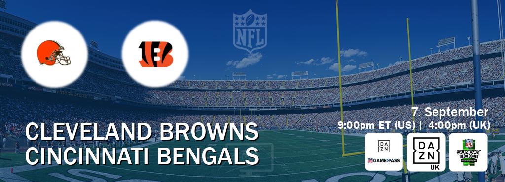 You can watch game live between Cleveland Browns and Cincinnati Bengals on DAZN NFL Game Pass, DAZN UK(UK), NFL Sunday Ticket(US). You can watch game live between Cleveland Browns and Cincinnati Bengals on DAZN NFL Game Pass, DAZN UK(UK), NFL Sunday Ticket(US).