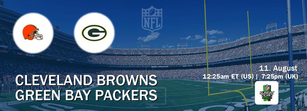 You can watch game live between Cleveland Browns and Green Bay Packers on NFL Sunday Ticket(US).