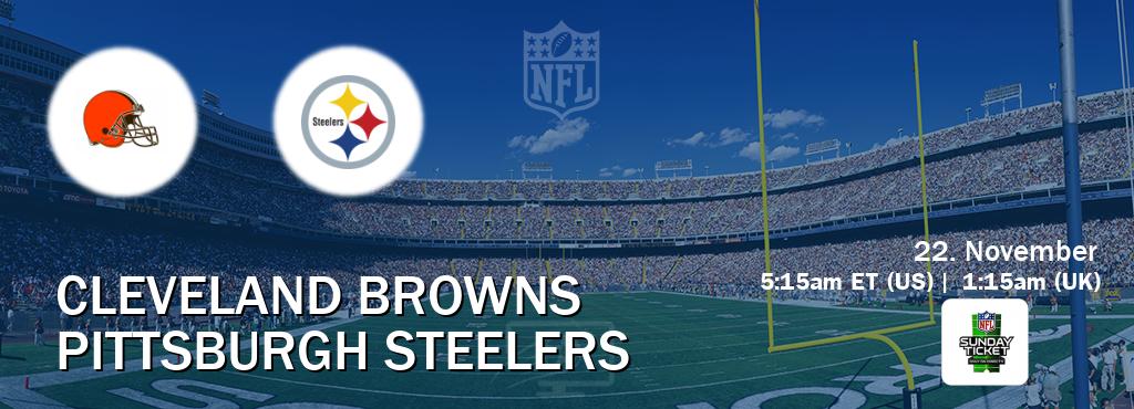 You can watch game live between Cleveland Browns and Pittsburgh Steelers on NFL Sunday Ticket(US).