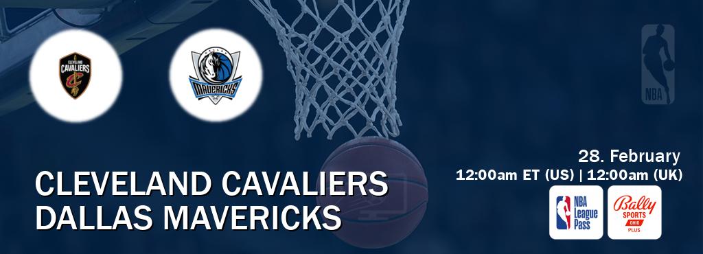 You can watch game live between Cleveland Cavaliers and Dallas Mavericks on NBA League Pass and Bally Sports Ohio+(US).