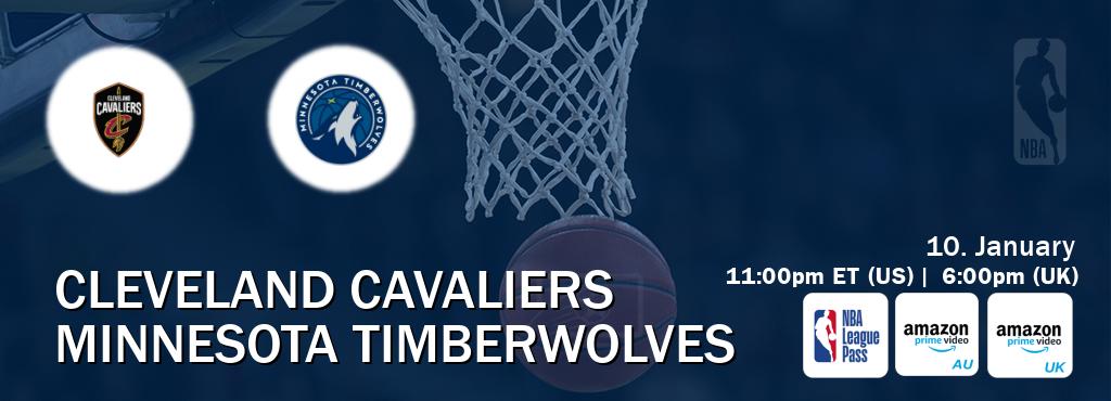You can watch game live between Cleveland Cavaliers and Minnesota Timberwolves on NBA League Pass, Amazon Prime Australia(AU), Amazon Prime Video UK(UK).